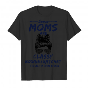 some-moms-are-classy-mens-t-shirt